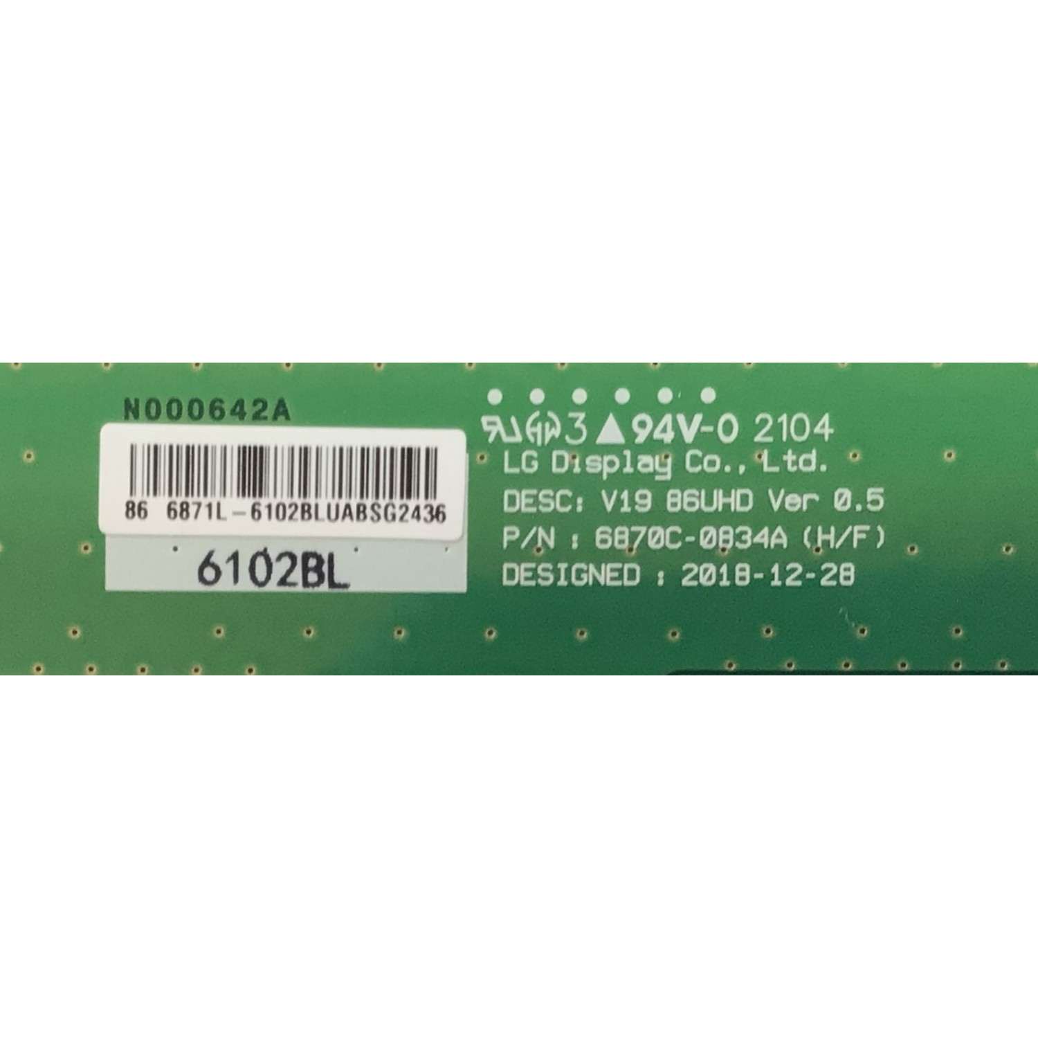 KIT DE TARJETAS PARA TV LG / MAIN EBT66666601 / EAX69462005(1.0) / FUENTE EAY65894901 / LGP86L-21SP / LED DRIVER EBR32281501 / 3PCR02846B / T-CON 6871L-6102B / 6870C-0834A / PANEL NC860DQD-AAKH1 / DISPLAY LC860DQR(SP)(A1) / MODELO 86NANO90UPA.BUSYLKR - Imagen 4